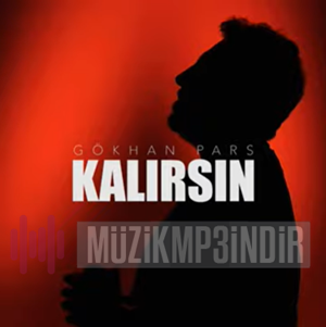 دانلود آلبوم Kalırsın (2023) از Gökhan Pars