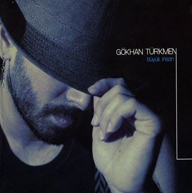 دانلود آلبوم Büyük İnsan (2008) از Gökhan Türkmen
