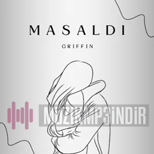 دانلود آلبوم Masaldı (2023) از Griffinn