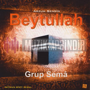 دانلود آلبوم Beytullah (2015) از Grup Sema