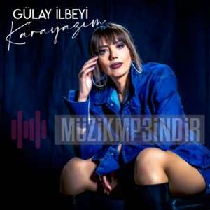 دانلود آلبوم Karayazım (2022) از Gülay İlbeyi