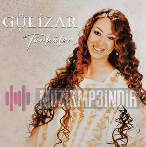 دانلود آلبوم Türküler (2013) از Gülizar