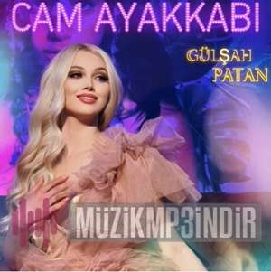 دانلود آلبوم Cam Ayakkabı (2022) از Gülşah Patan