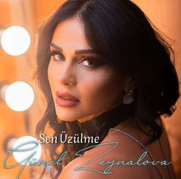 دانلود آلبوم Sen Üzülme (2022) از Günel Zeynalova