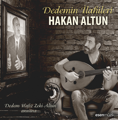 دانلود آلبوم Dedemin İlahileri (2014) از Hakan Altun