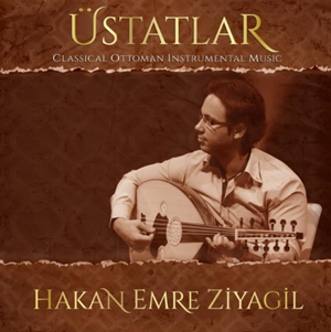 دانلود آلبوم Üstatlar (2019) از Hakan Emre Ziyagil