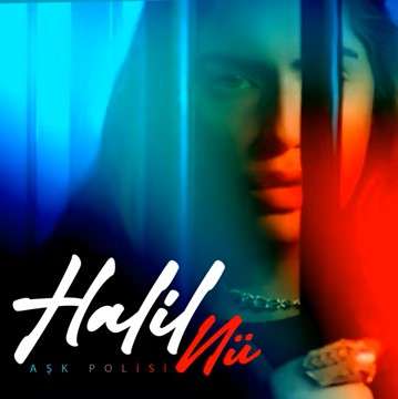 دانلود آلبوم Aşk Polisi (2021) از Halil Nü