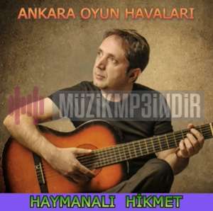 دانلود آلبوم Ankara Oyun Havaları (2022) از Haymanalı Hikmet