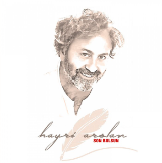 دانلود آلبوم Son Bulsun (2018) از Hayri Arslan
