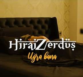 دانلود آلبوم Uğra Bana (2022) از HiraiZerdüş