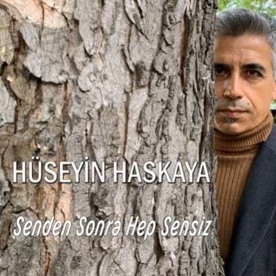 دانلود آلبوم Senden Sonra Hep Sensiz (2021) از Hüseyin Haskaya