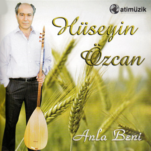 دانلود آلبوم Anla Beni (2012) از Hüseyin Özcan