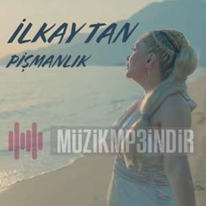 دانلود آلبوم Pişmanlık (2022) از İlkay Tan