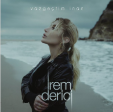 دانلود آلبوم Vazgeçtim İnan (2021) از İrem Derici