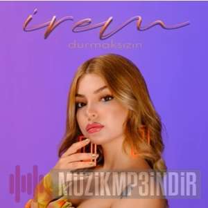 دانلود آلبوم Durmaksızın (2022) از İrem