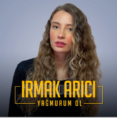 دانلود آلبوم Yağmurum Ol (2020) از Irmak Arıcı
