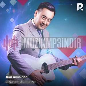 دانلود آلبوم Kim Nima Der (2019) از Jasurbek Jabborov