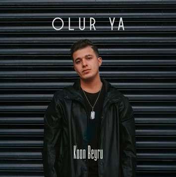 دانلود آلبوم Olur Ya (2022) از Kaan Beyru
