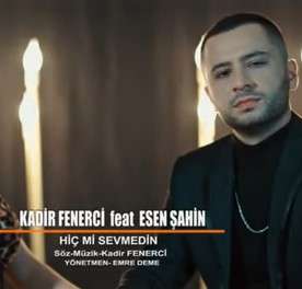 دانلود آلبوم Hiç mi Sevmedin (2021) از Kadir Fenerci