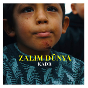 دانلود آلبوم Zalim Dünya (2020) از Kadr