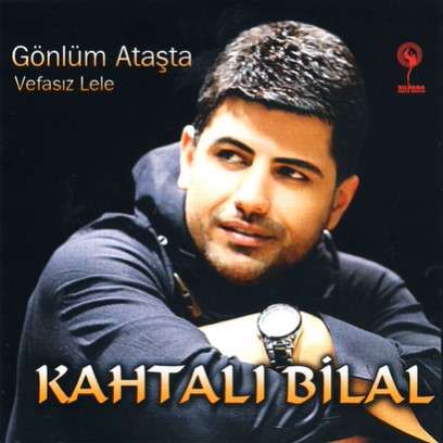 دانلود آلبوم Gönlüm Ataşta (2012) از Kahtalı Bilal