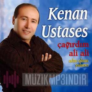 دانلود آلبوم Çağırdım Ali Ali (2018) از Kenan Ustases