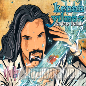 دانلود آلبوم Sarhoş Balık (2010) از Kenan Yılmaz