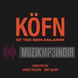 دانلود آلبوم Bi Tek Ben Anlarım (2022) از KÖFN