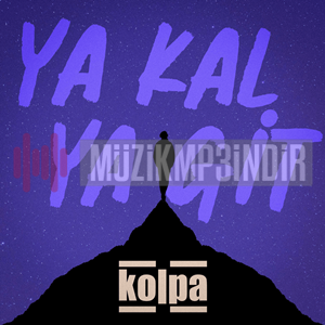 دانلود آلبوم Ya Kal Ya Git (2024) از Kolpa
