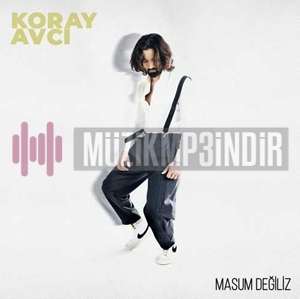 دانلود آلبوم Masum Değiliz (2022) از Koray Avcı