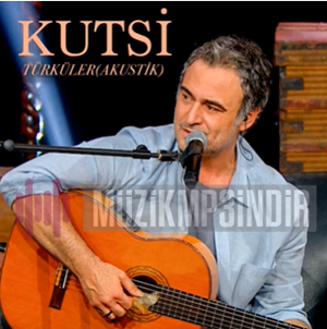 دانلود آلبوم Kutsi Türküler (2023) از Kutsi