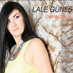 دانلود آلبوم Zamanı Geldi (2020) از Lale Güneş
