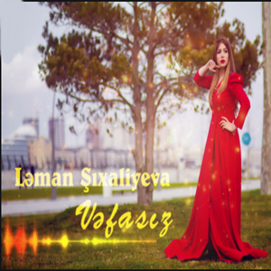 دانلود آلبوم Vefasız (2021) از Leman Sixaliyeva