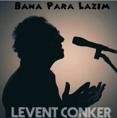دانلود آلبوم Bana Para Lazım (2021) از Levent Conker