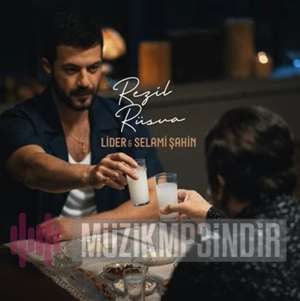 دانلود آلبوم Rezil Rüsva (2022) از Lider Şahin