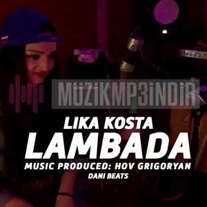 دانلود آلبوم Lambada (2020) از Lika Kosta