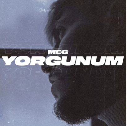 دانلود آلبوم Yorgunum (2021) از Meg