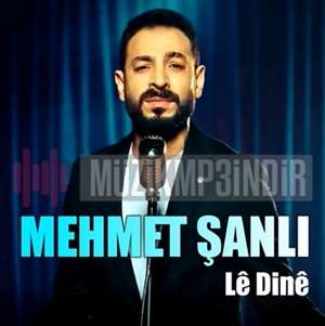 دانلود آلبوم Le Dine (2022) از Mehmet Şanlı