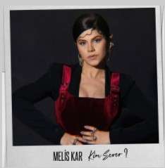 دانلود آلبوم Kim Sever (2022) از Melis Kar