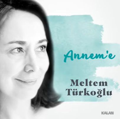 دانلود آلبوم Annem'e (2020) از Meltem Türkoğlu