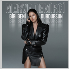 دانلود آلبوم Biri Beni Durdursun (2021) از Merve Demirci