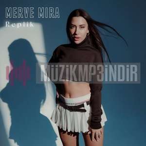 دانلود آلبوم Replik (2023) از Merve Mira