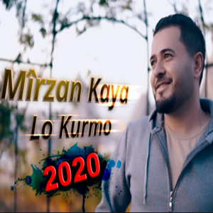 دانلود آلبوم Lo Kurmo (2020) از Mirzan Kaya