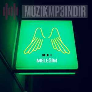 دانلود آلبوم Meleğim (2022) از MKI