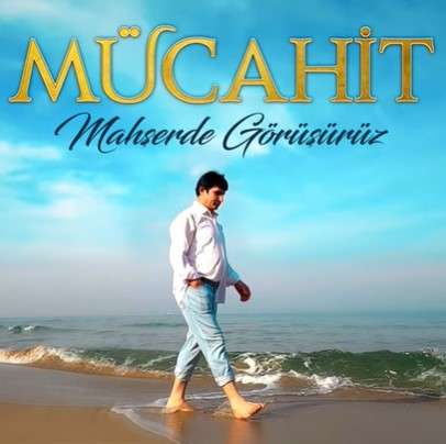 دانلود آلبوم Mahşerde Görüşürüz (2021) از Mücahit