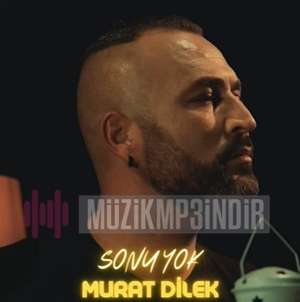 دانلود آلبوم Sonu Yok (2022) از Murat Dilek