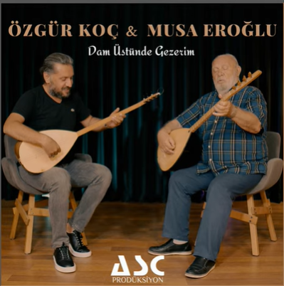 دانلود آلبوم Dam Üstünde Gezerim (2021) از Musa Eroğlu