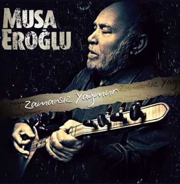 دانلود آلبوم Zamansız Yağmur (2012) از Musa Eroğlu