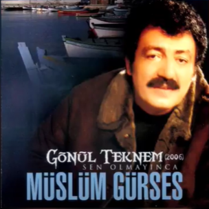دانلود آلبوم Gönül Teknem/Sen Olmayınca (2006) از Müslüm Gürses