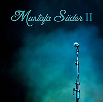 دانلود آلبوم Mustafa Süder 2 (2015) از Mustafa Süder
